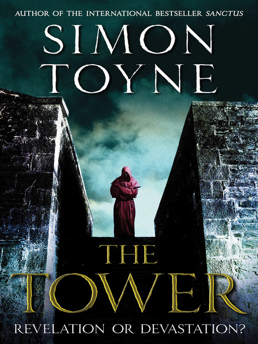 Title details for The Tower by Simon Toyne - Wait list